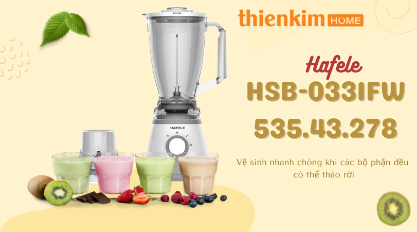 Vệ sinh nhanh chóng khi các sản phẩm đều có thể tháo rời Máy xay sinh tố để bàn Hafele HSB-0331FW 535.43.278